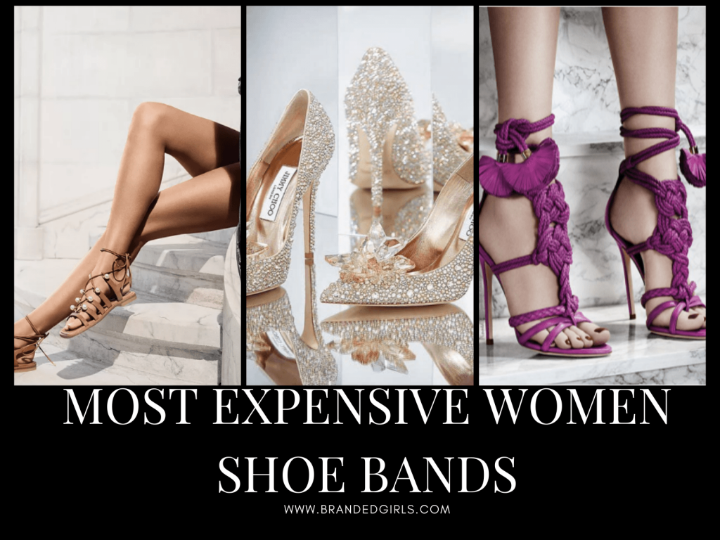 10 Most Expensive Women Shoe Brands 2023 List