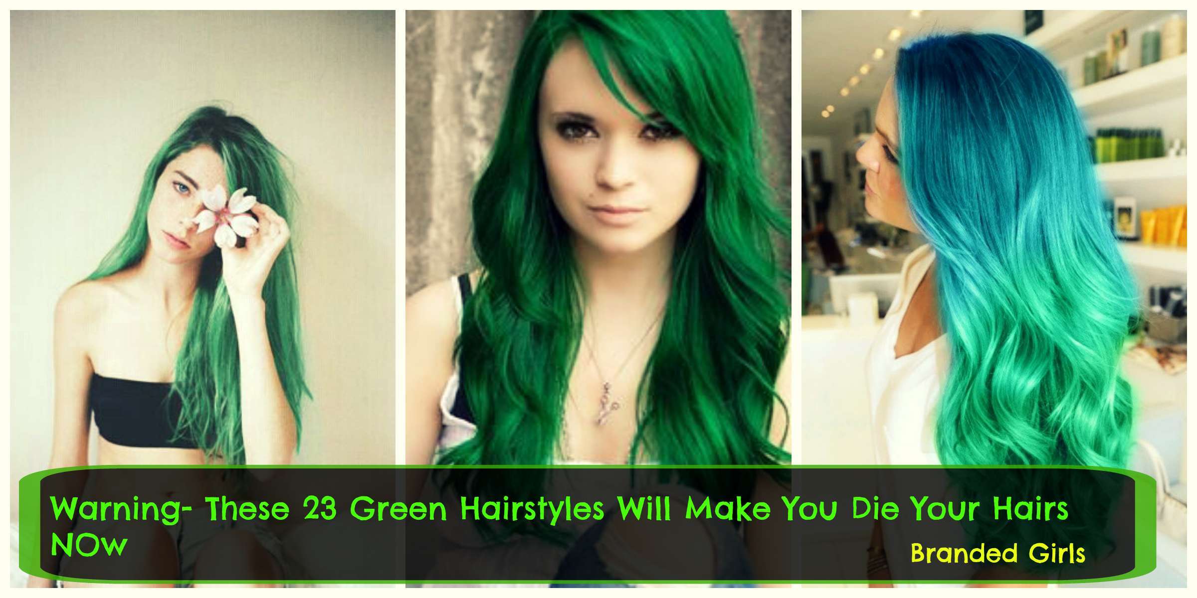 Latest Green Hairstyles-These 23 Shades of Green Hairs you Cant Resist