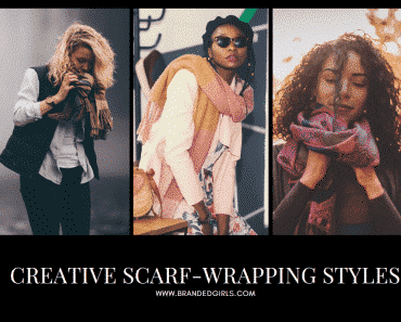 Trendy Scarves Wrapping Styles to Compliment Your Outfit