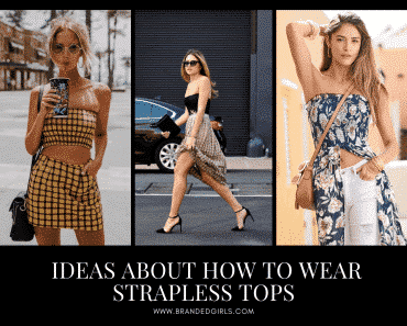 Strapless Dress Outfits| 23 Ideas How to Wear Strapless Tops