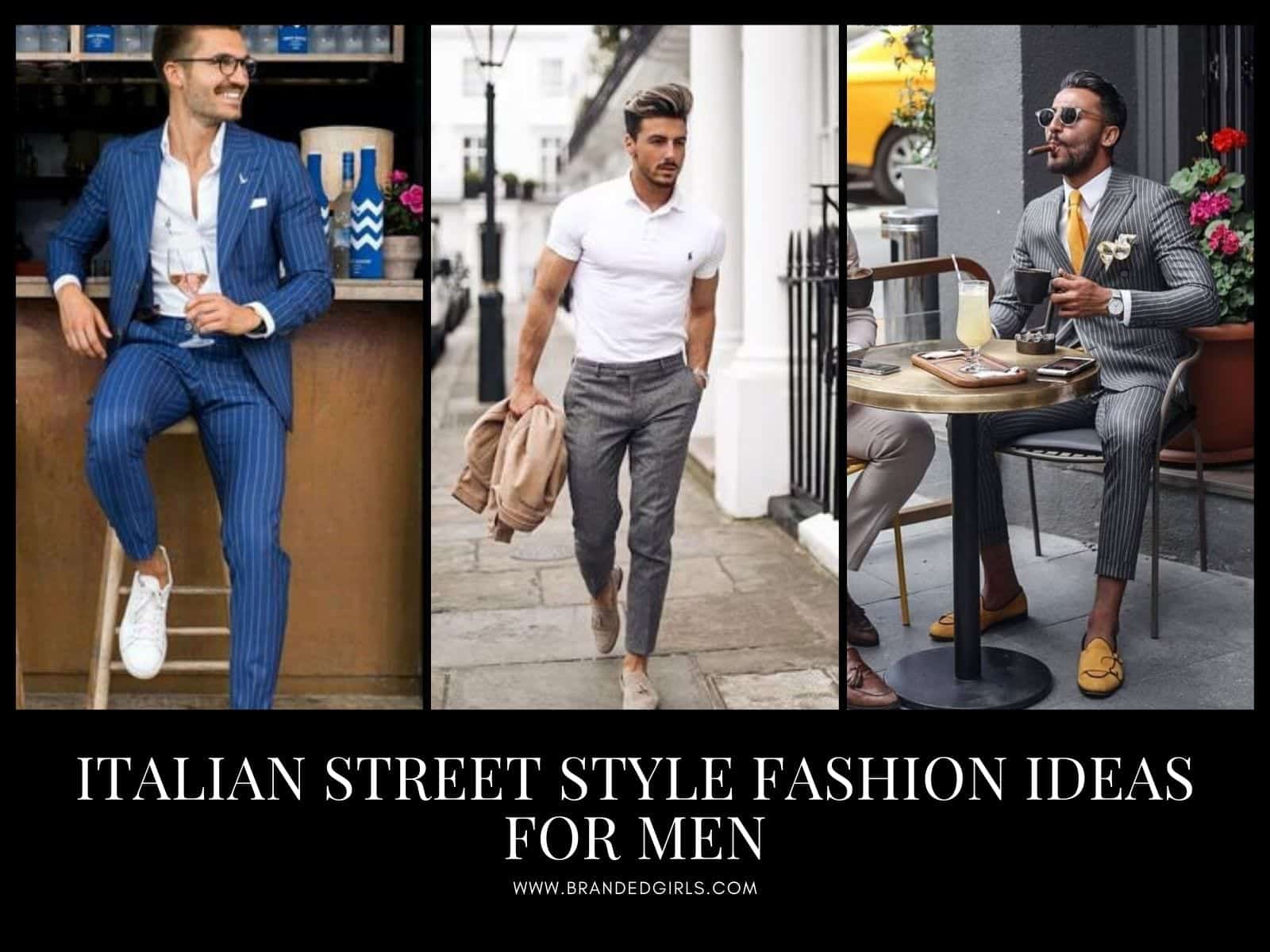 Italian Men Street Style Fashion Ideas