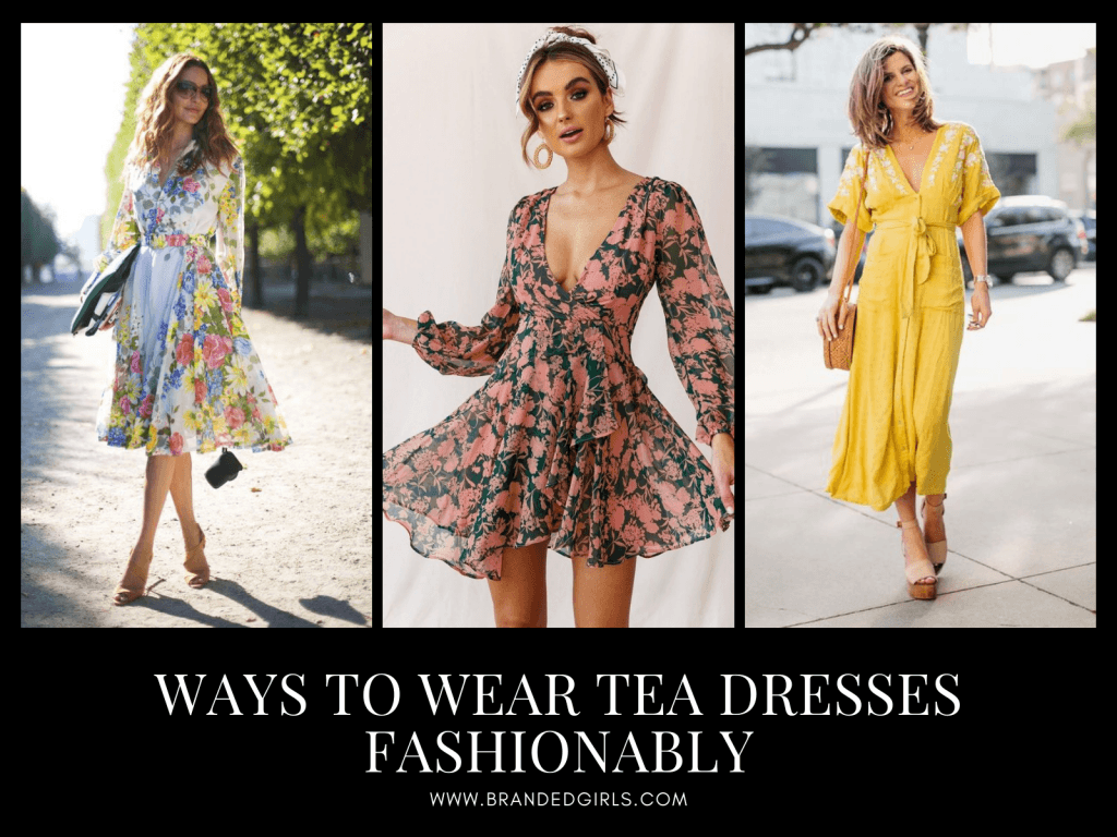 Ways to Wear Tea Dresses Fashionably