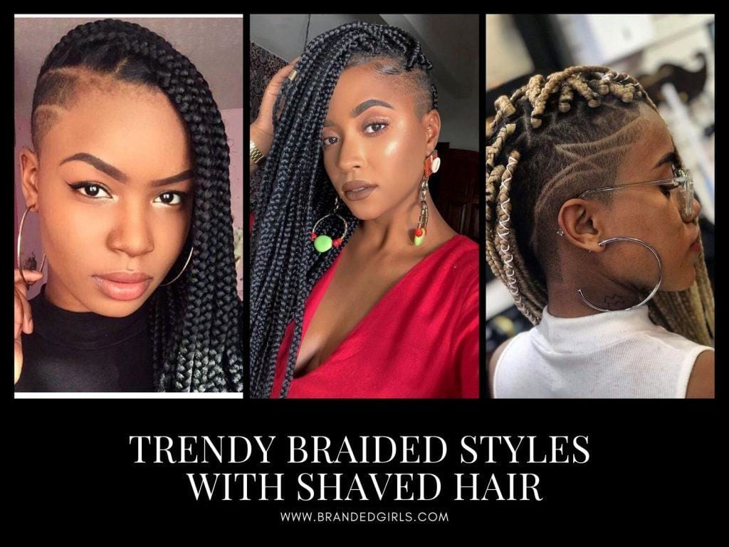 Braided Styles With Shaved Hair