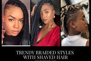 30 Best Braids with Shaved Hairstyles for Women to Copy Now