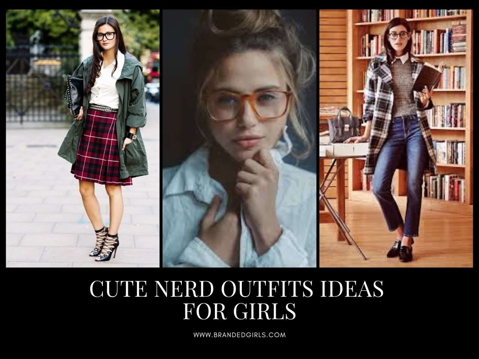 Cute Nerd Outfits Ideas for Girls