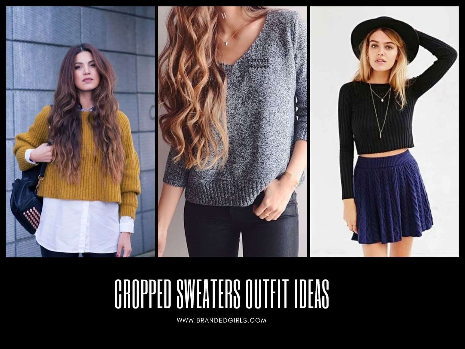 Cropped Sweaters Outfits ,15 Ways to Wear Cropped Sweaters