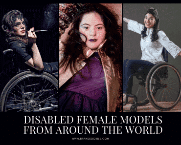 Top 10 Disabled Female Models From World You Must Know