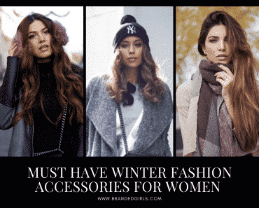 10 Must Have Winter Fashion Accessories for Women This Year