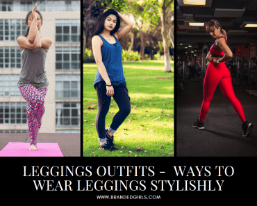 Outfits with Leggings - 20 Ways to Wear Leggings Stylishly
