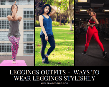Outfits with Leggings – 20 Ways to Wear Leggings Stylishly
