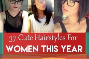 37 Cute Hairstyles for Women with Glasses this Year