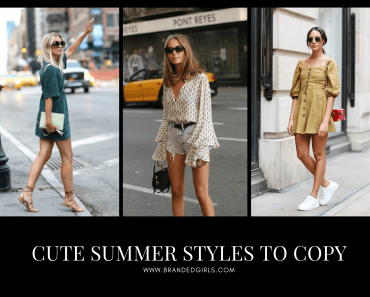 Women Summer Street Style- 30 Summer Styles to Try This Year