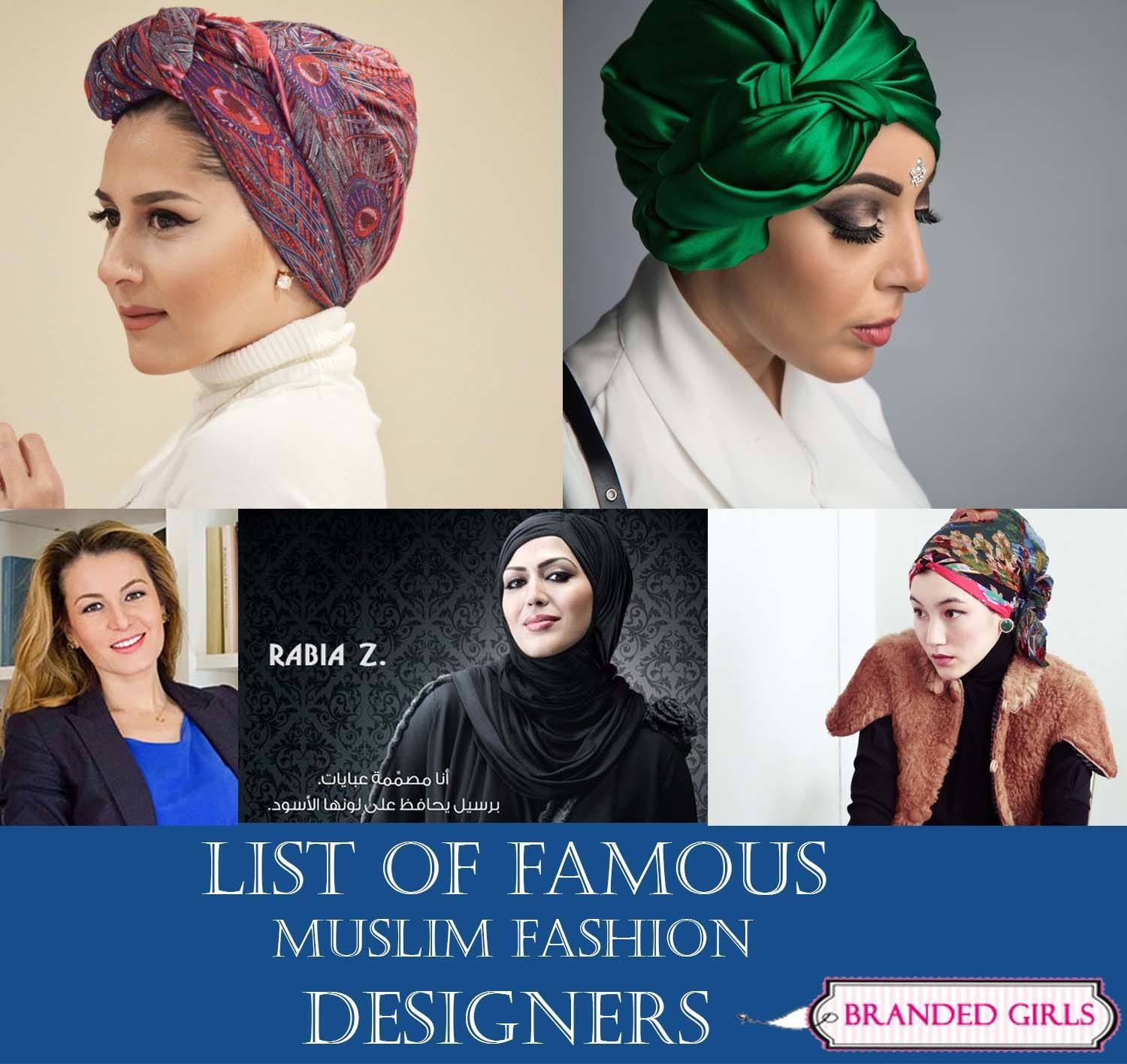 Muslim Fashion Designers-List of World's Most Famous Islamic Designers