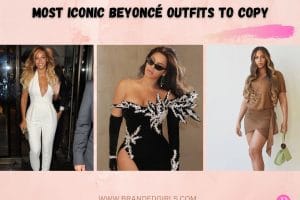 Beyonce Outfits – 20 Best Dressing Styles of Beyoncé to Copy