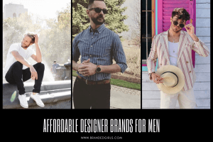 16 Most Affordable Designer Brands for Men you Didn't Know