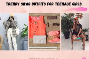 10 Swag Outfits for Teenage Girls Trending these Days