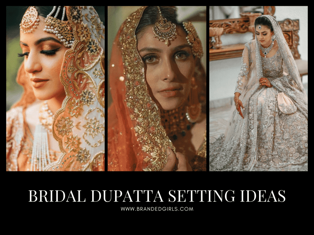 Bridal Dupatta Settings–17 New Ways to Drape Dupatta for Wedding