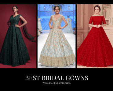 Latest Bridal Gowns - 20 Most Perfect Bridal Gowns this year