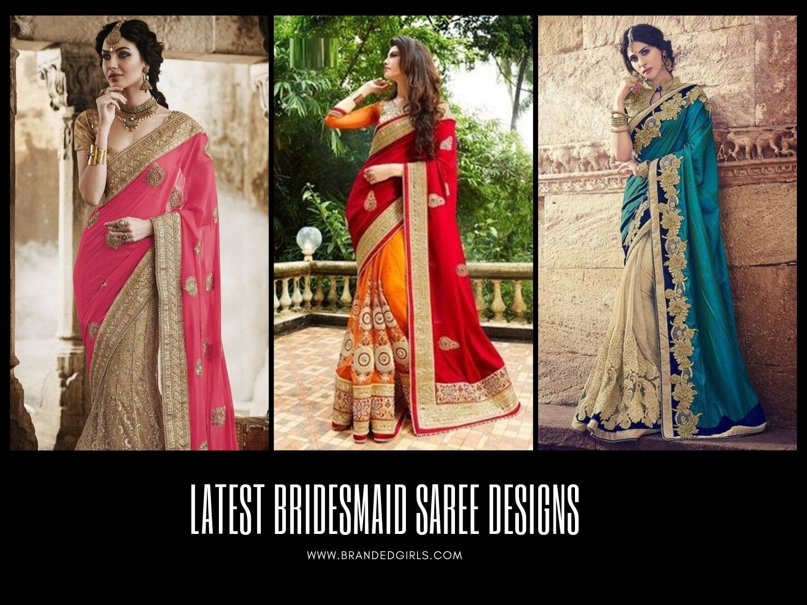 Latest Bridesmaid Saree Designs-20 New Styles to try in 2022