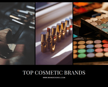 Top Cosmetic Brands – 15 Most Popular Beauty Brands List