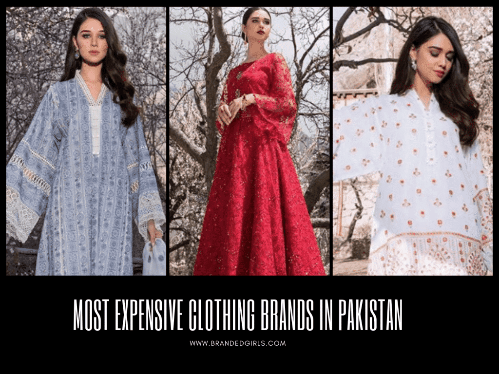 26 Most Expensive Women's Clothing Brands in Pakistan 2020