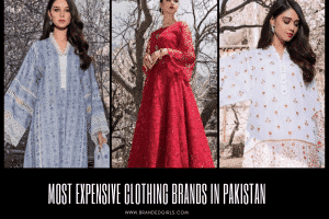 26 Most Expensive Women’s Clothing Brands in Pakistan 2020