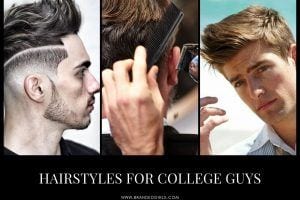 25 Best Hairstyles for College Guys to Try This Year