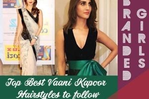 Vaani Kapoor Hairstyles Top Best 15 Hair Looks of Vaani Kapoor