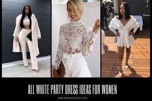 All White Party Dress Ideas for Women- 26 Best White Outfits