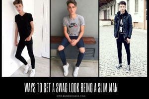 Skinny Guys Swag-17 Ways to Get a Swag Look Being a Slim Man