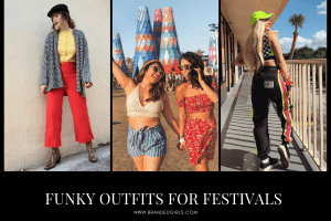 Funky Festival Outfits - 30 Funky Outfits for Girls to Wear