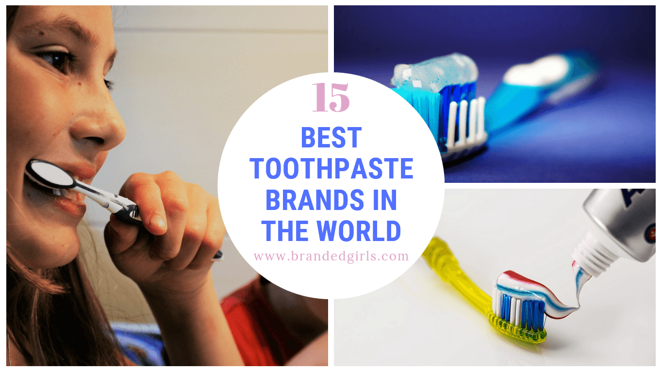15 Best Toothpaste Brands in the World