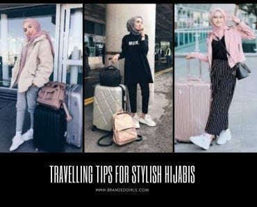 Travelling in Hijab - 20 Travelling Tips for Stylish Hijabis