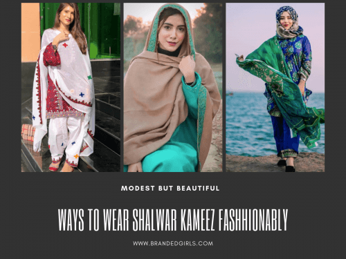 15 Modest Ways for Women To Wear Shalwar Kameez Fashionably