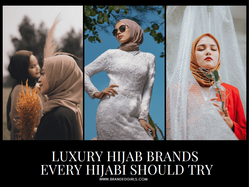 Top 7 Most Expensive Luxury Hijab Brands: 2021 Edition