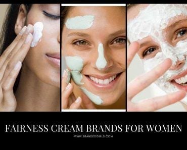 Top 10 Fairness Cream Brands For Women - With Prices