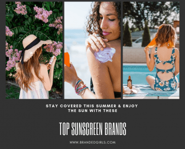 Best Sunscreen 2020 – Top 15 Sunscreens You Need This Summer