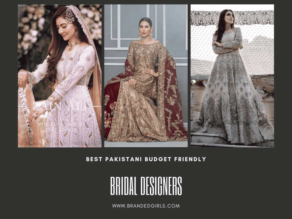 14 Most Affordable Pakistani Bridal Designers You Need To Try