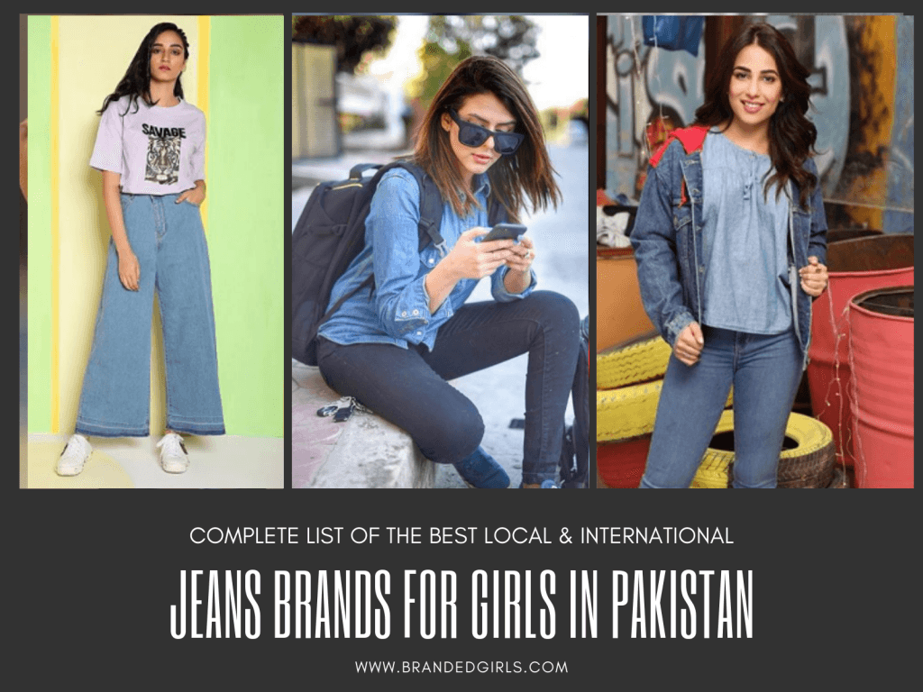 Top 15 Jeans Brands for Girls in Pakistan with Price