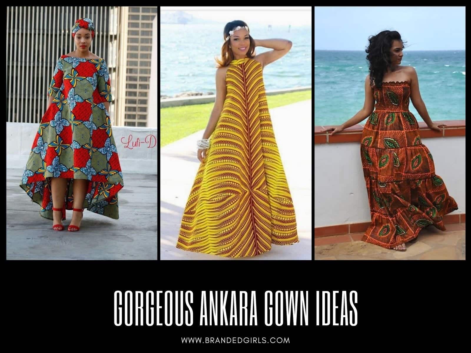 20 Gorgeous Ankara Gown Styles & Ideas On How To Wear Them