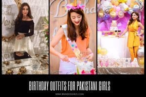 18 Birthday Outfits For Pakistani Girls- Party Wear Ideas 