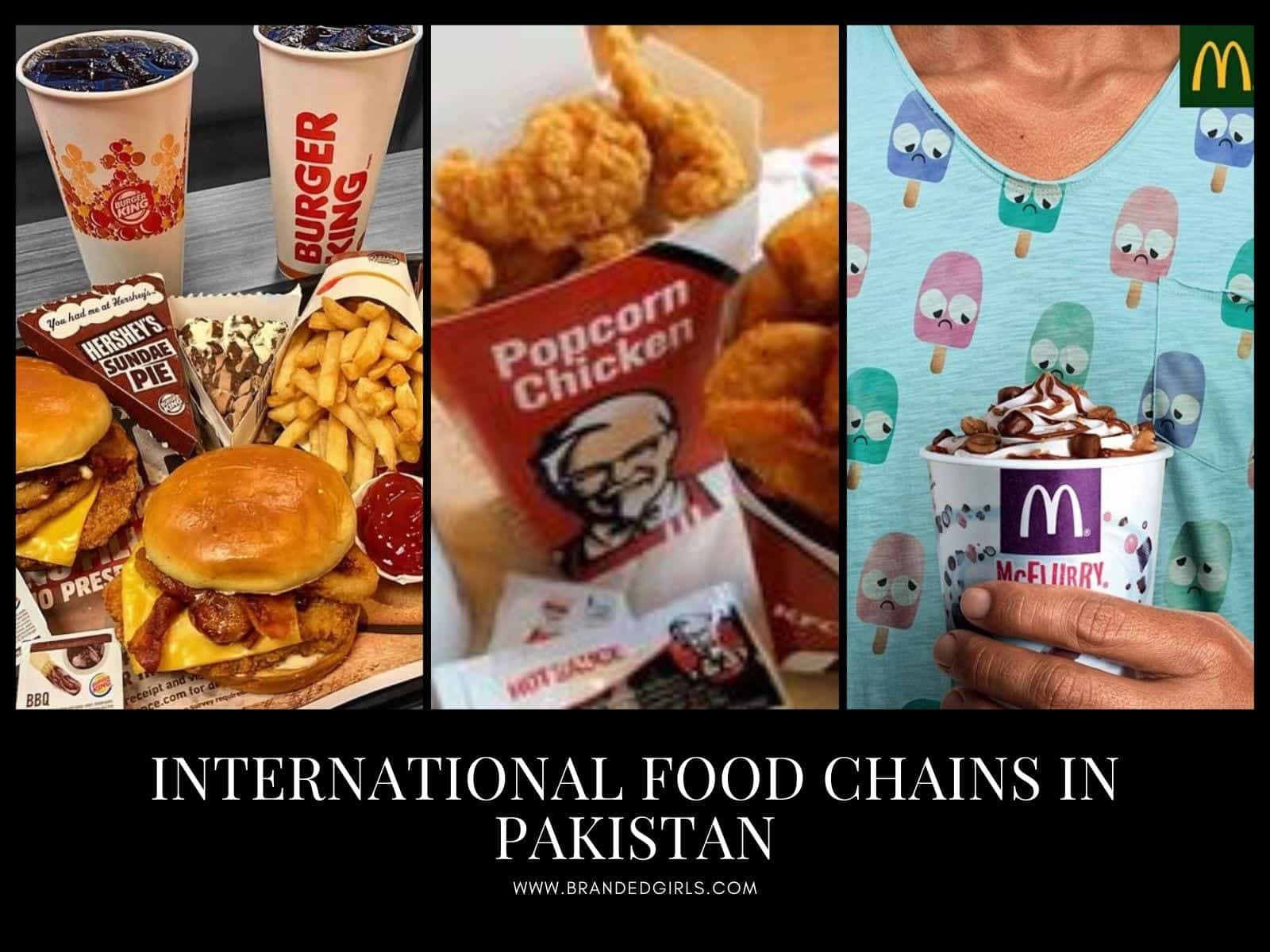 22 International Food Chains That You Can Try In Pakistan