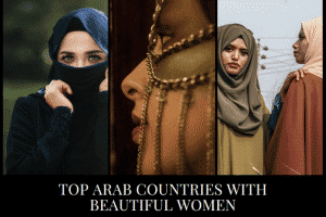 Top 10 Arab Countires with Most Beautiful Women- Arab Beauty