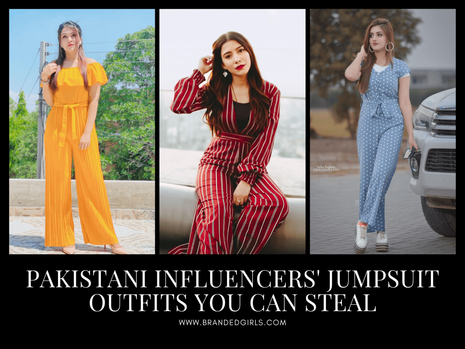 11 Top Pakistani Influencers Show How To Style Jumpsuits – Branded Girls