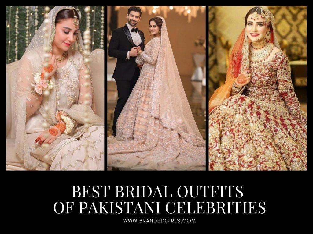 Bridal Outfits of Pakistani Celebrities