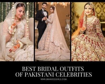 22 Best Bridal Outfits of Pakistani Celebrities