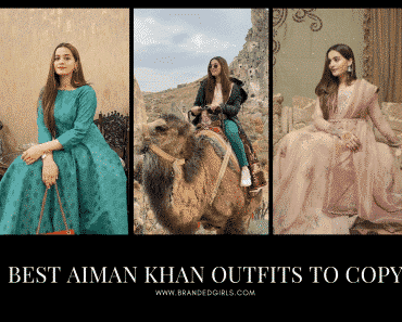 20 Aiman Khan Outfits- How to Dress Like Aiman Khan?