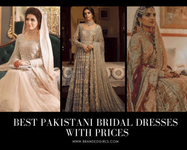 Best Pakistani Bridal Dresses with Prices- Bridal Wear 2022