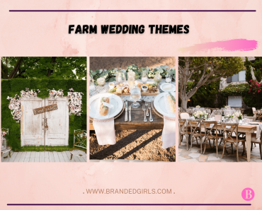 15 Best Rustic Farm Wedding Themes To Try This Year