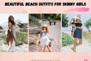 20 Beautiful Beach Outfits for Skinny Girls to Try This Year